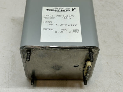 TECHNIPOWER NP-31.5-0.750D / INPUT 105-125VAC / POWER SUPPLY 400HZ / 31.5 VDC OP